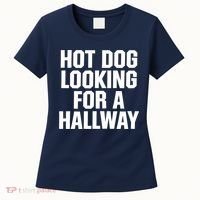 Hot Dog Looking For A Hallway Fast Food Funny Women's T-Shirt thumb 0