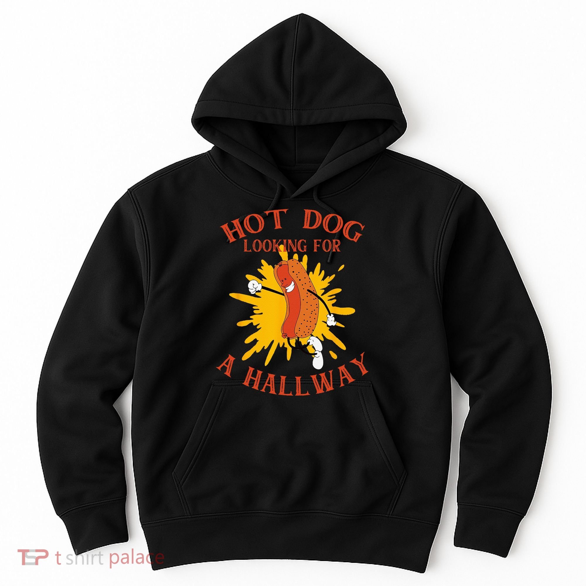 Hot Dog Looking For A Hallway Apparel Hoodie