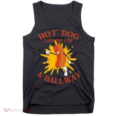 Hot Dog Looking For A Hallway Apparel Tank Top
