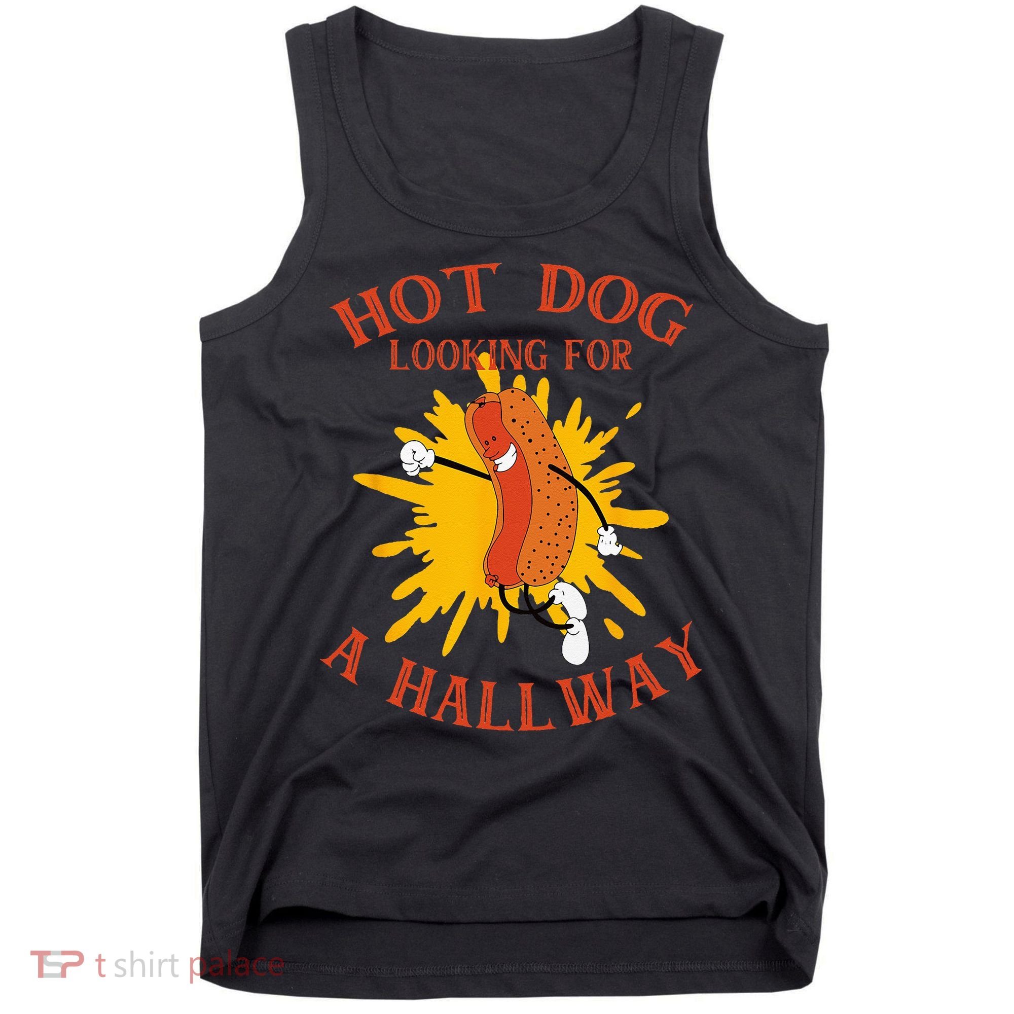 Hot Dog Looking For A Hallway Apparel Tank Top