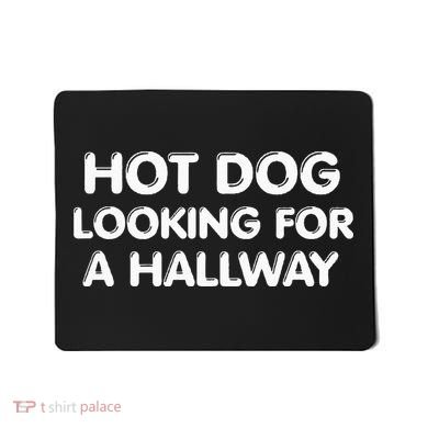 Hot Dog Looking For a Hallway Funny Mousepad