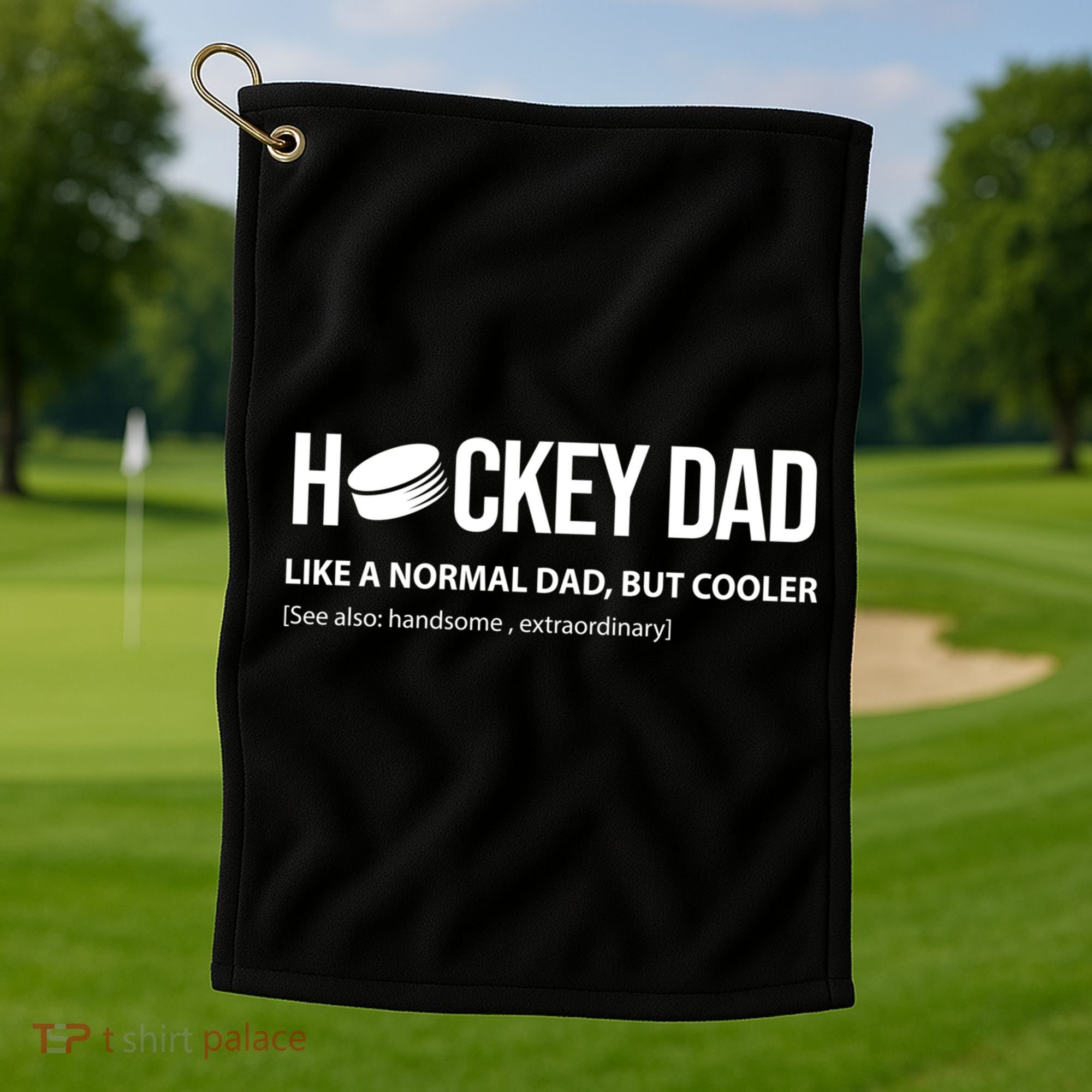 Hockey Dad Like A Normal Dad But Cooler Cute Gift Golf Towel