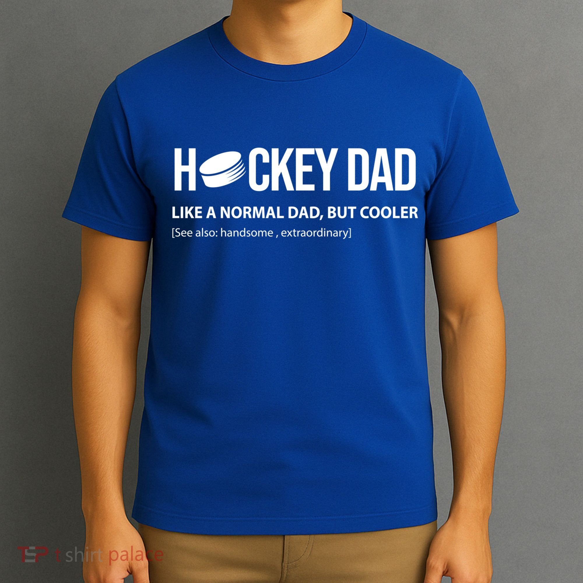Hockey Dad Like A Normal Dad But Cooler Cute Gift T-Shirt