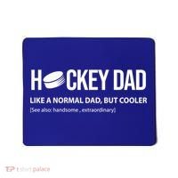Hockey Dad Like A Normal Dad But Cooler Cute Gift Mousepad thumb 0