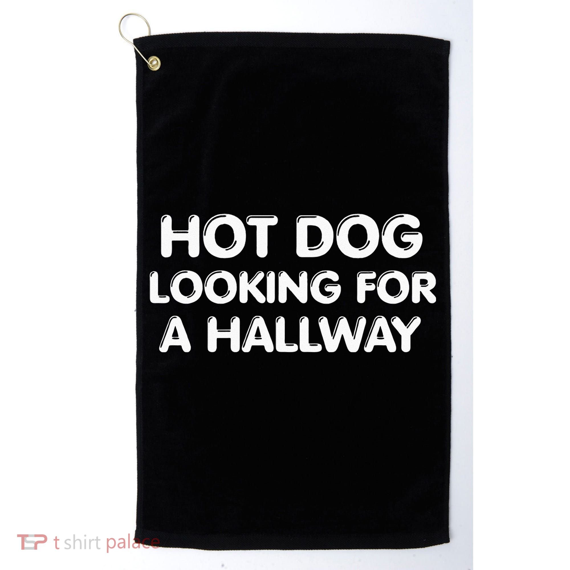 Hot Dog Looking For A Hallway Funny Golf Towel