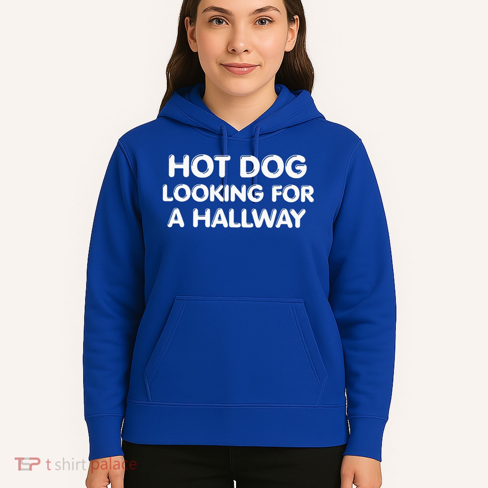 Hot Dog Looking For A Hallway Funny Hoodie