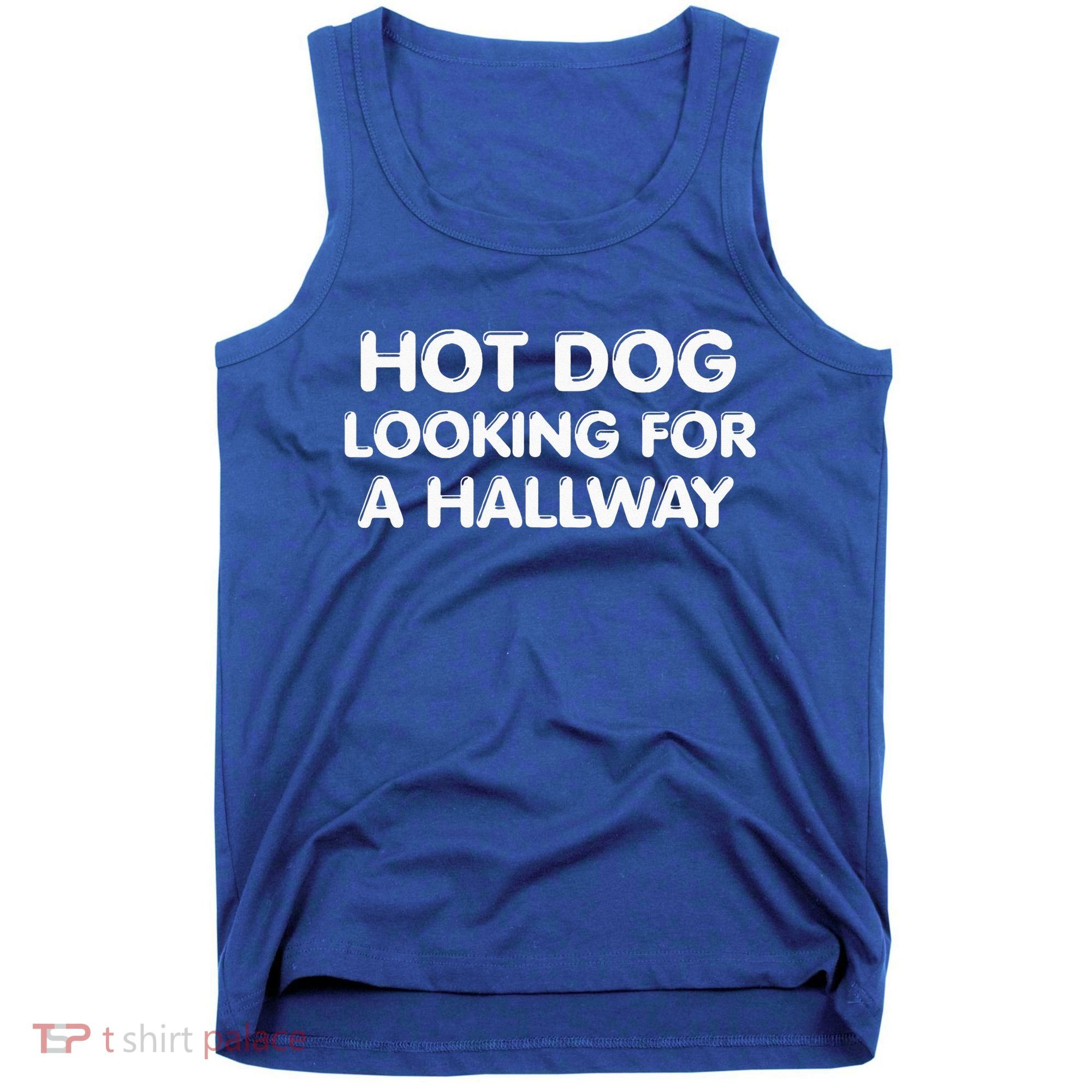 Hot Dog Looking For A Hallway Funny Tank Top