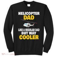 Helicopter Dad Like A Regular Dad But Way Cooler Sweatshirt thumb 0