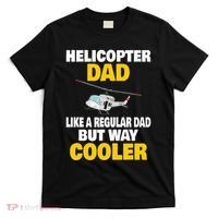 Helicopter Dad Like A Regular Dad But Way Cooler T-Shirt thumb 0