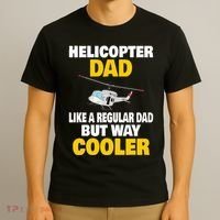 Helicopter Dad Like A Regular Dad But Way Cooler T-Shirt thumb 3