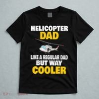 Helicopter Dad Like A Regular Dad But Way Cooler T-Shirt thumb 5