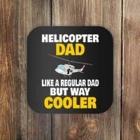 Helicopter Dad Like A Regular Dad But Way Cooler Coaster thumb 0