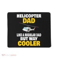 Helicopter Dad Like A Regular Dad But Way Cooler Mousepad thumb 0