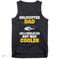 Helicopter Dad Like A Regular Dad But Way Cooler Tank Top thumb 0