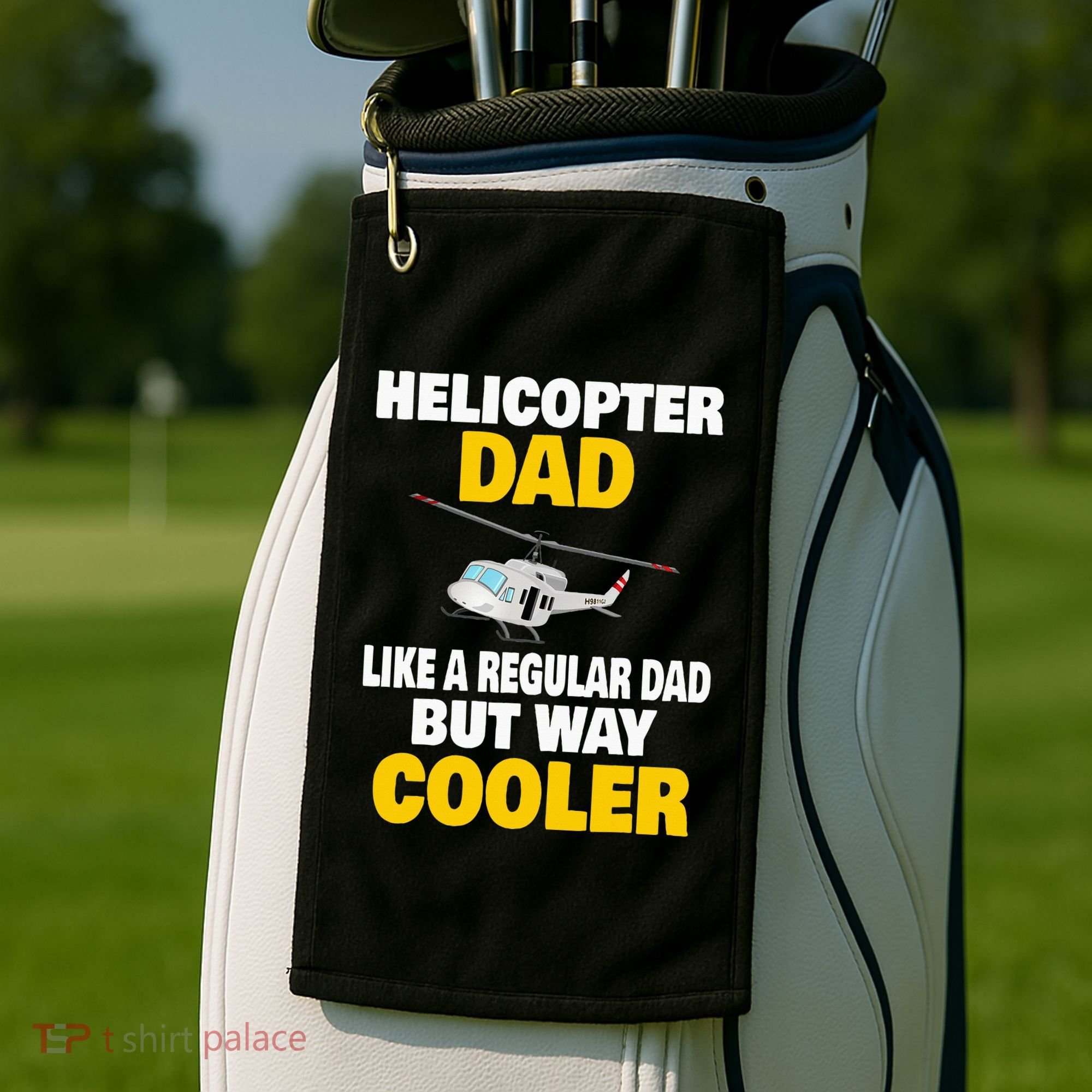 Helicopter Dad Like A Regular Dad But Way Cooler Golf Towel
