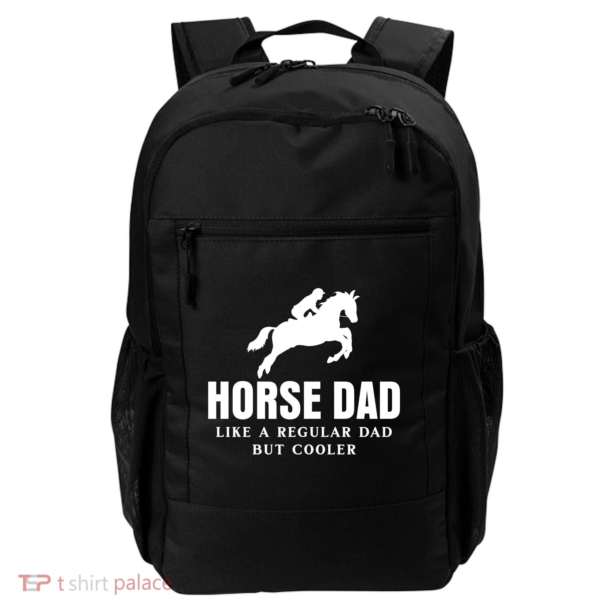 Horse Dad Like A Regular Dad But Cooler Backpack