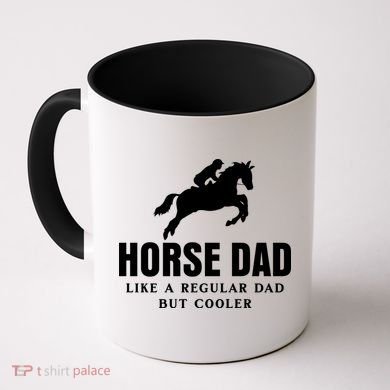 Horse Dad Like A Regular Dad But Cooler Coffee Mug