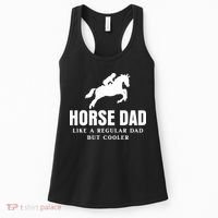 Horse Dad Like A Regular Dad But Cooler Women's Tank Top thumb 0