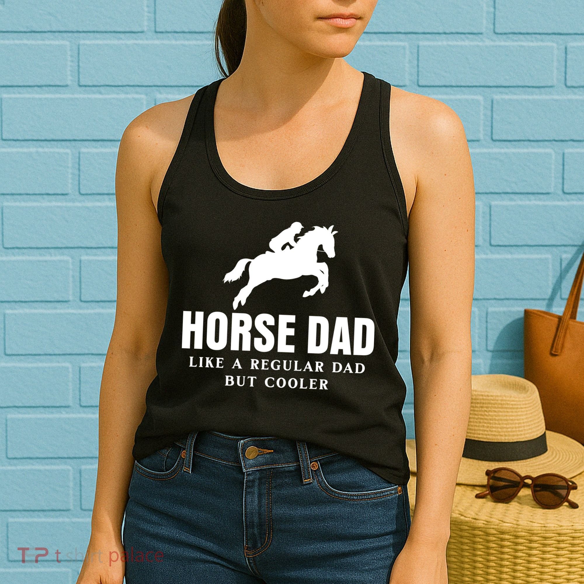 Horse Dad Like A Regular Dad But Cooler Women's Tank Top