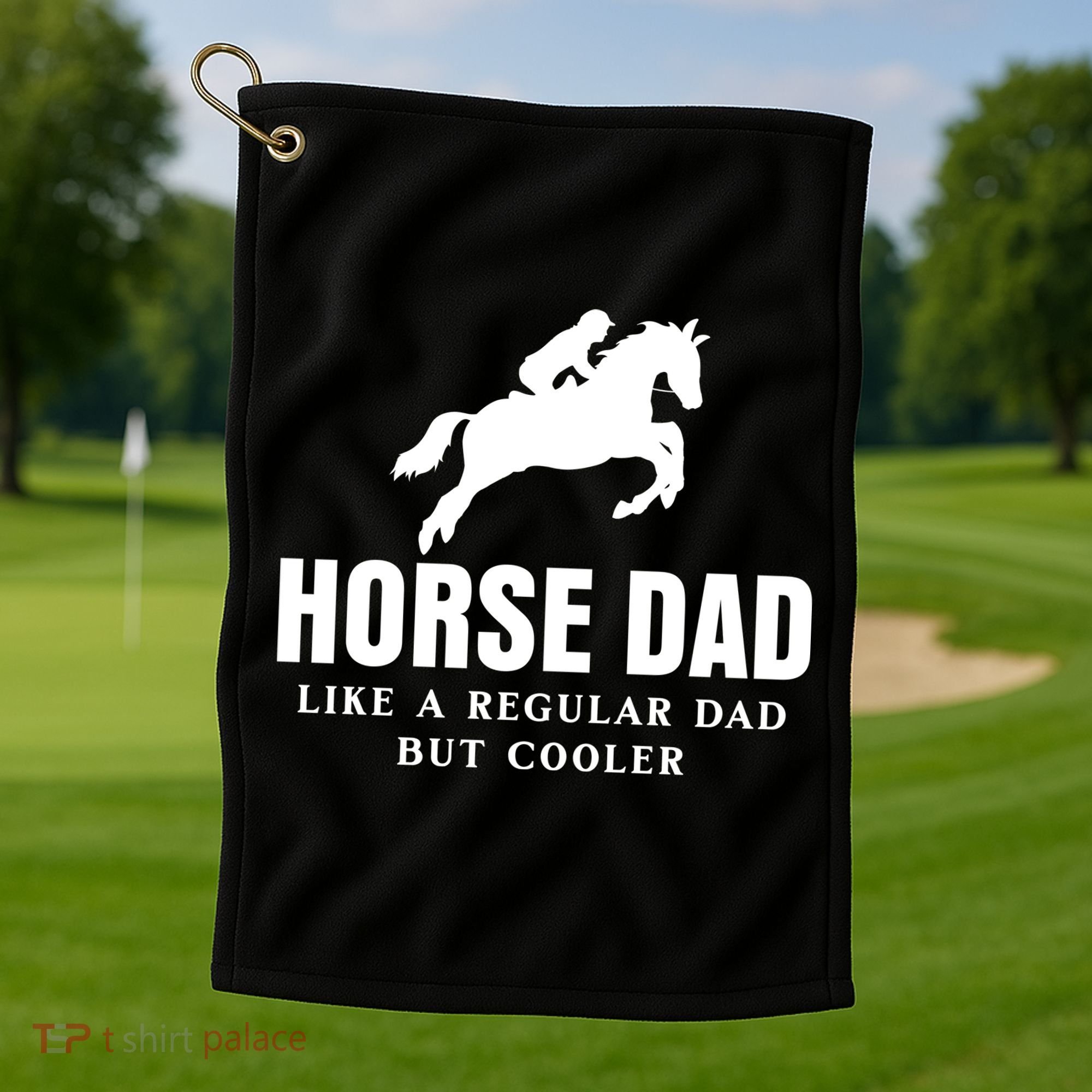 Horse Dad Like A Regular Dad But Cooler Golf Towel