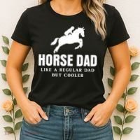 Horse Dad Like A Regular Dad But Cooler Women's T-Shirt thumb 2