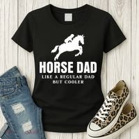 Horse Dad Like A Regular Dad But Cooler Women's T-Shirt thumb 3