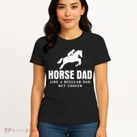 Horse Dad Like A Regular Dad But Cooler Women's T-Shirt thumb 4