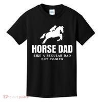 Horse Dad Like A Regular Dad But Cooler Kids T-Shirt thumb 0