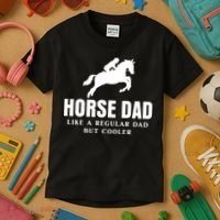 Horse Dad Like A Regular Dad But Cooler Kids T-Shirt thumb 3