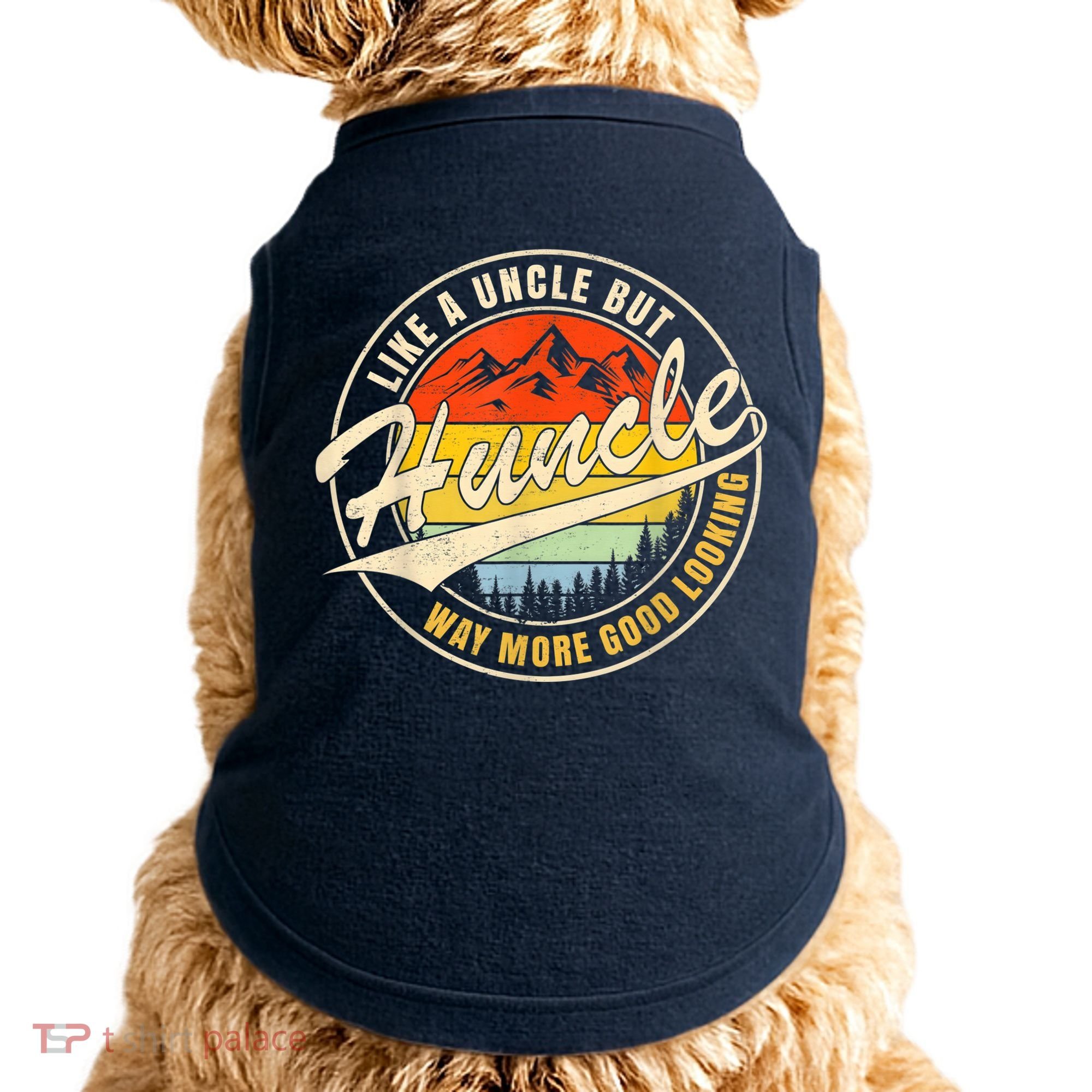 Huncle Definition Like Regular Uncle Way More Good Looking Doggie Tank