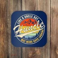 Huncle Definition Like Regular Uncle Way More Good Looking Coaster thumb 0