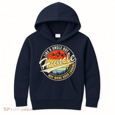 Huncle Definition Like Regular Uncle Way More Good Looking Kids Hoodie