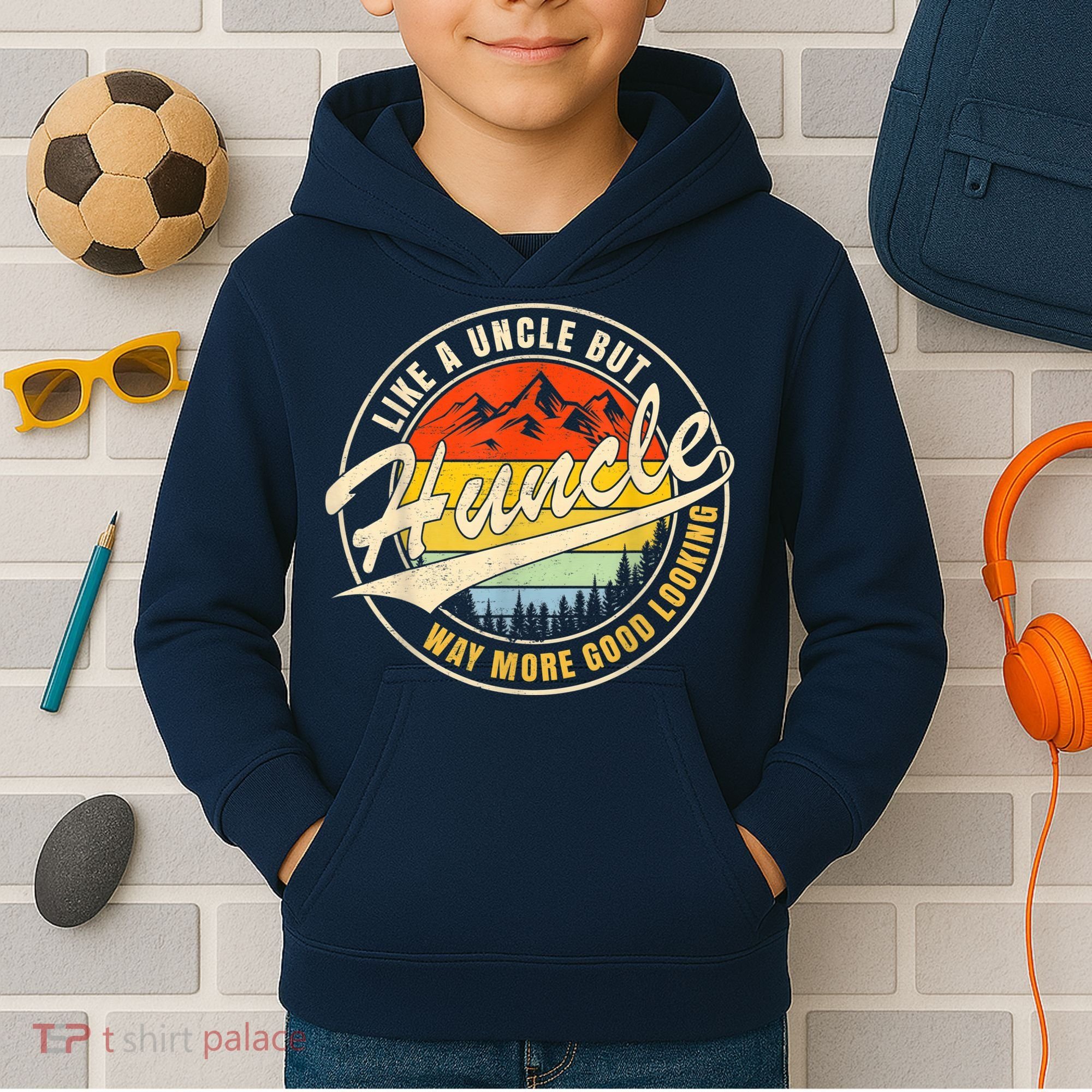Huncle Definition Like Regular Uncle Way More Good Looking Kids Hoodie