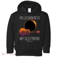 Hello Darkness My Old Friend Solar Eclipse April 8 Toddler Hoodie thumb 0