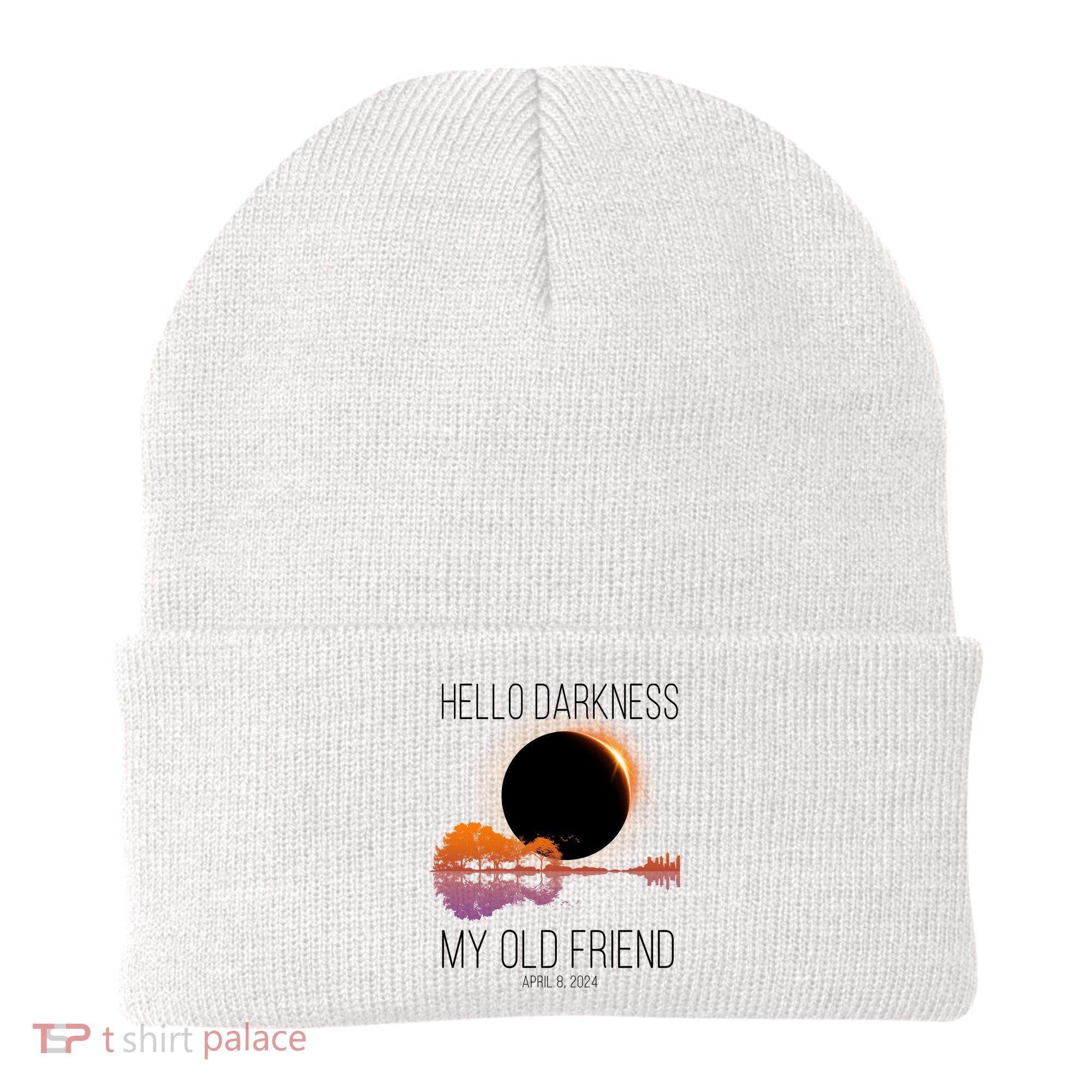 Hello Darkness My Old Friend Solar Eclipse April 8 Beanie