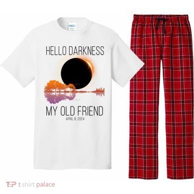 Hello Darkness My Old Friend Solar Eclipse April 8 Pajama Set