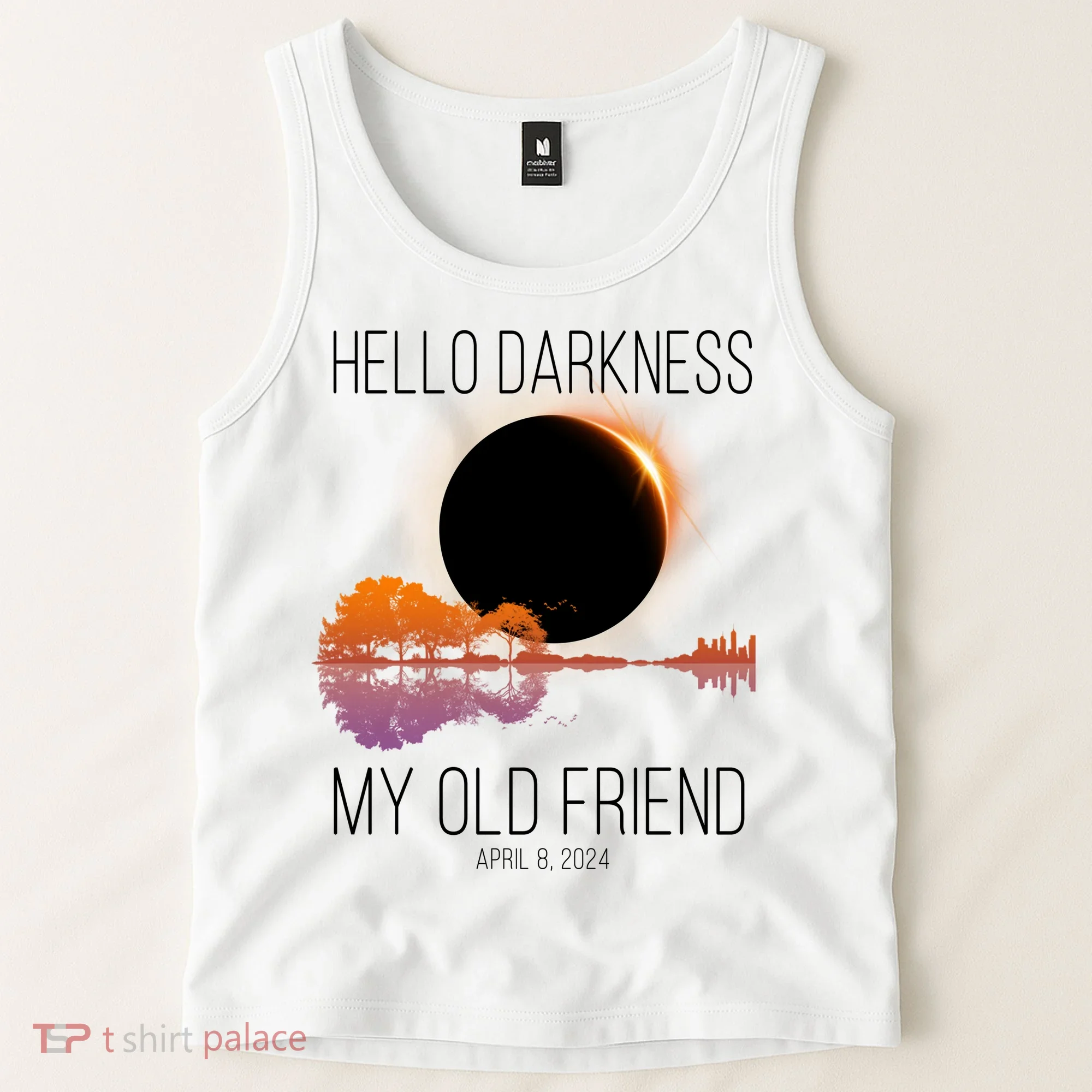 Hello Darkness My Old Friend Solar Eclipse April 8 Tank Top
