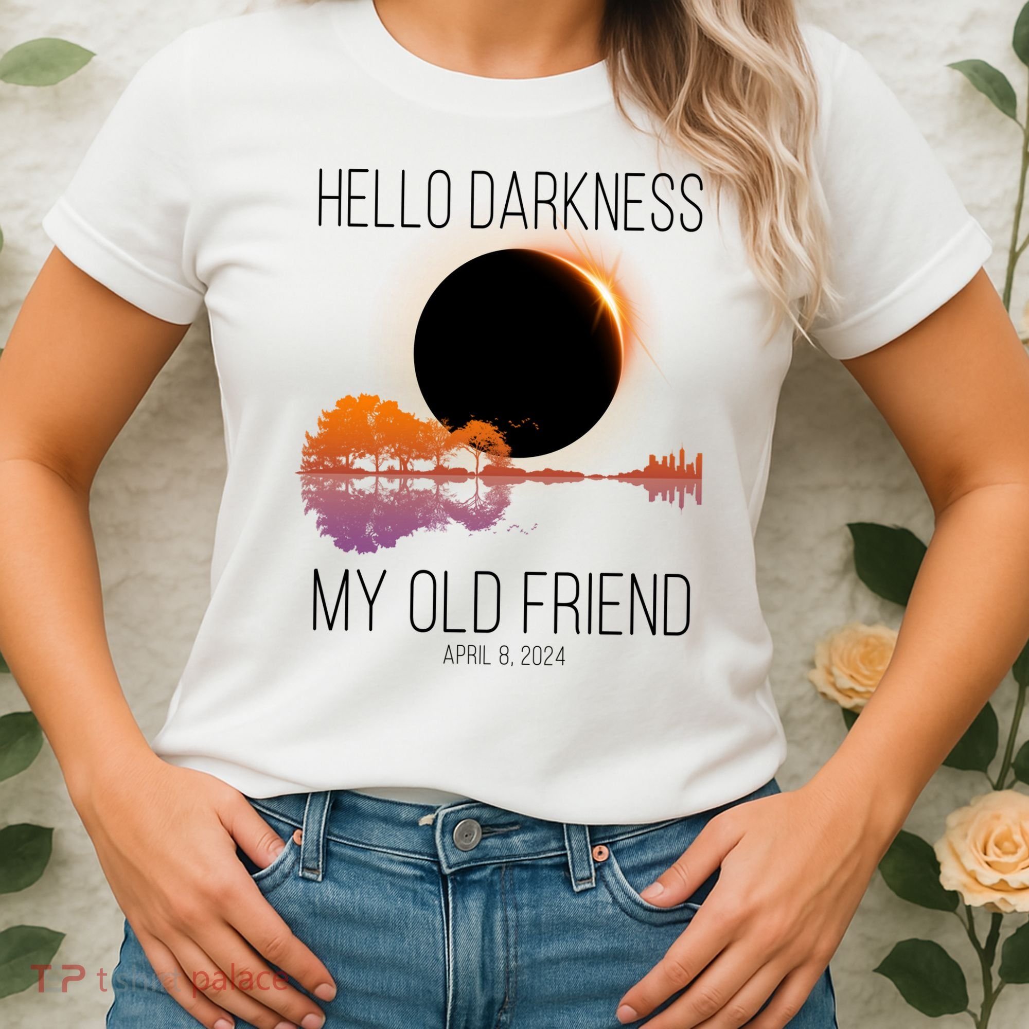Hello Darkness My Old Friend Solar Eclipse April 8 Women's T-Shirt