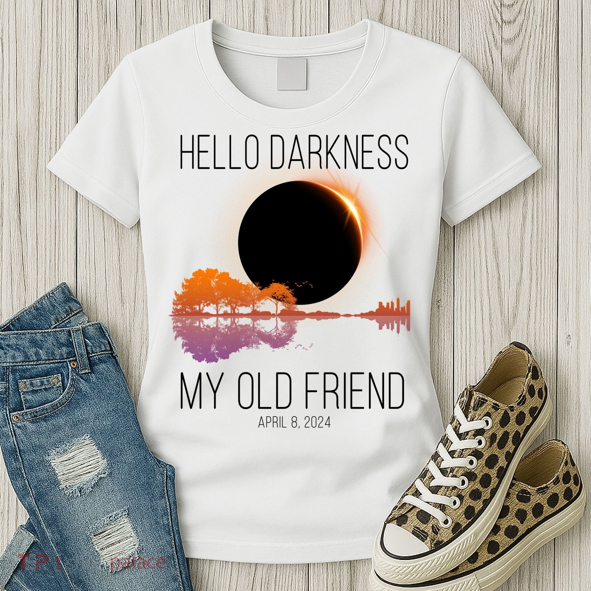 Hello Darkness My Old Friend Solar Eclipse April 8 Women's T-Shirt