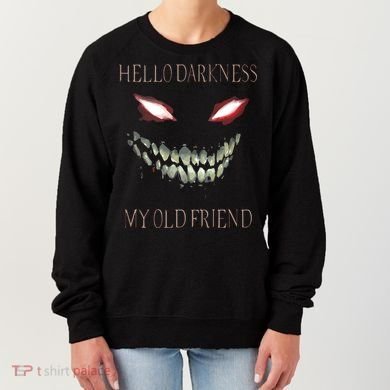 Hello Darkness My Old Friend Women's Sweatshirt