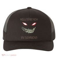 Hello Darkness My Old Friend Yupoong Adult 5-Panel Trucker Hat thumb 0