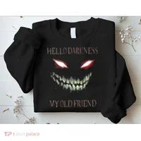 Hello Darkness My Old Friend Sweatshirt thumb 2
