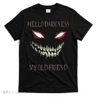Hello Darkness My Old Friend T-Shirt thumb 0