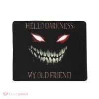 Hello Darkness My Old Friend Mousepad thumb 0