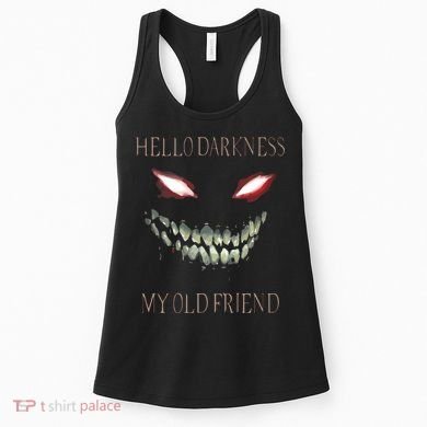 Hello Darkness My Old Friend Women's Tank Top