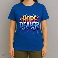 Hope Dealer Motivational Graphic For Positivity Inspiration Gift T-Shirt thumb 4