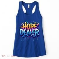Hope Dealer Motivational Graphic For Positivity Inspiration Gift Women's Tank Top thumb 0