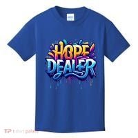 Hope Dealer Motivational Graphic For Positivity Inspiration Gift Kids T-Shirt thumb 0