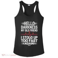 Hello Darkness My Old Friend I Stood Up Too Fas... Ladies PosiCharge Competitor Racerback Tank thumb 0