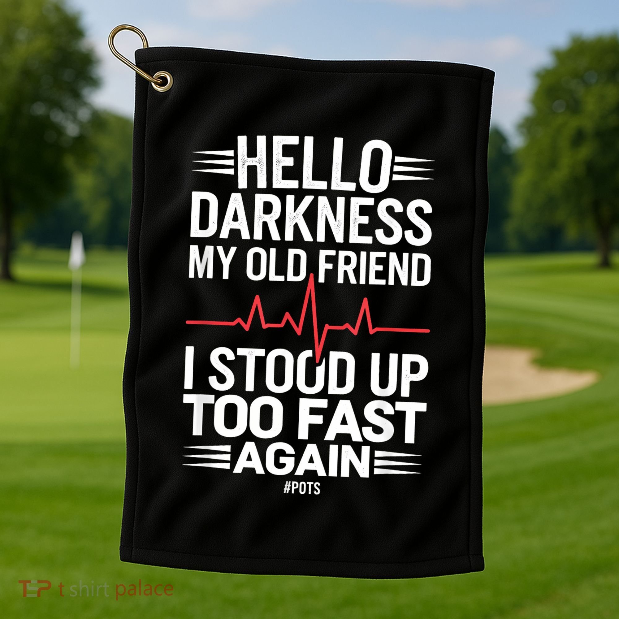 Hello Darkness My Old Friend I Stood Up Too Fas... Golf Towel